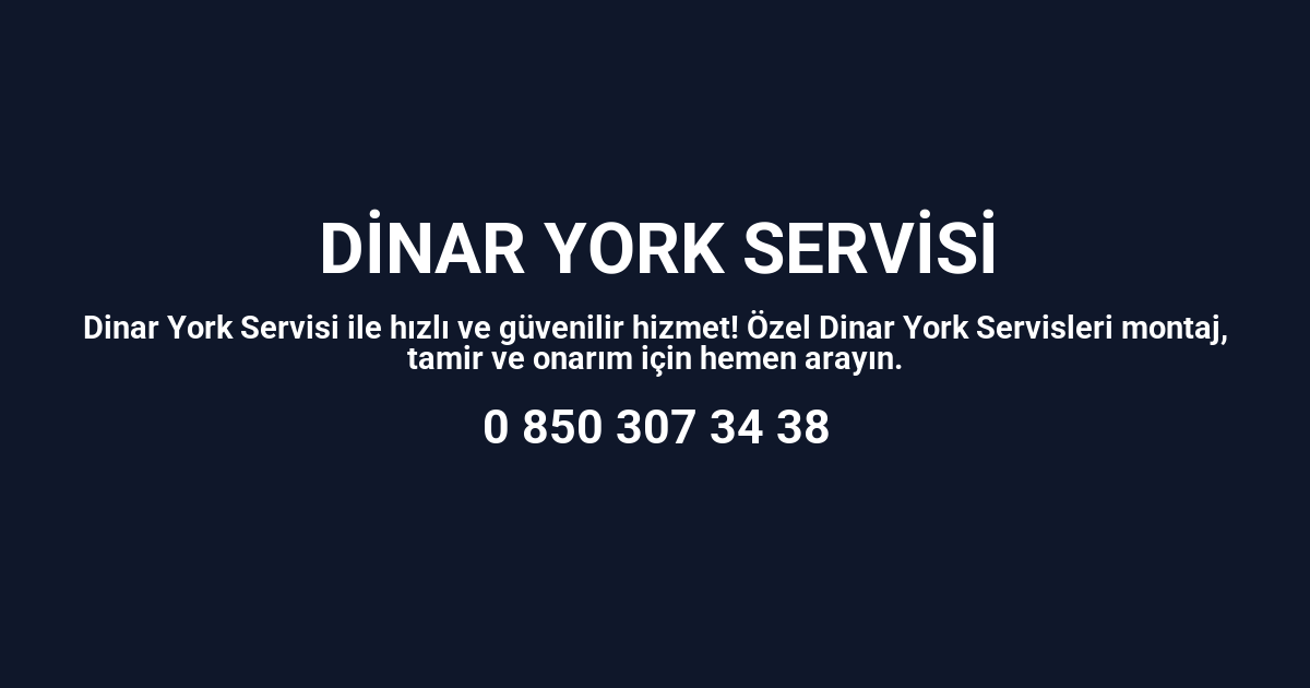 Dinar York Servisi